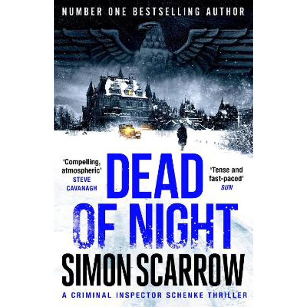Dead of Night: The chilling new World War 2 Berlin thriller from the bestselling author (Paperback) - Simon Scarrow